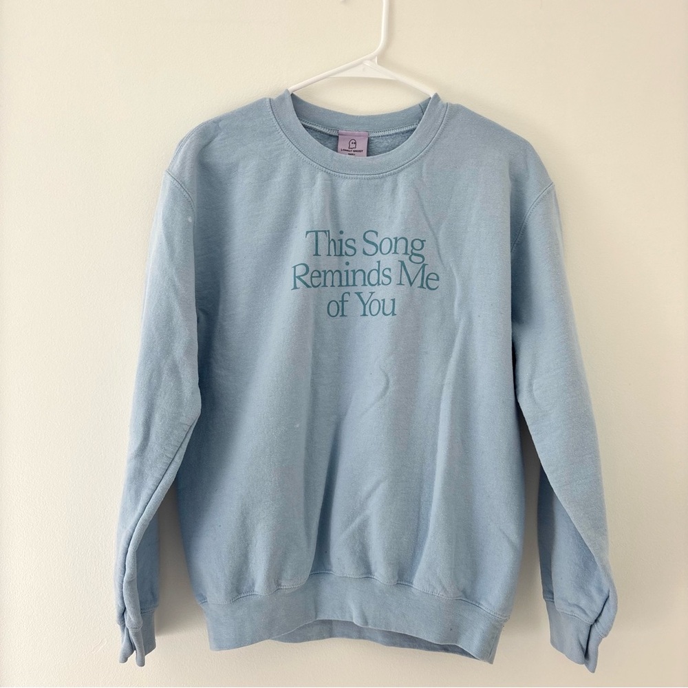 Lonely Ghost This Song Reminds Me Of You Crewneck Light Blue Size S NWOT